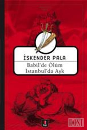 Babil’de Ölüm İstanbul’da Aşk